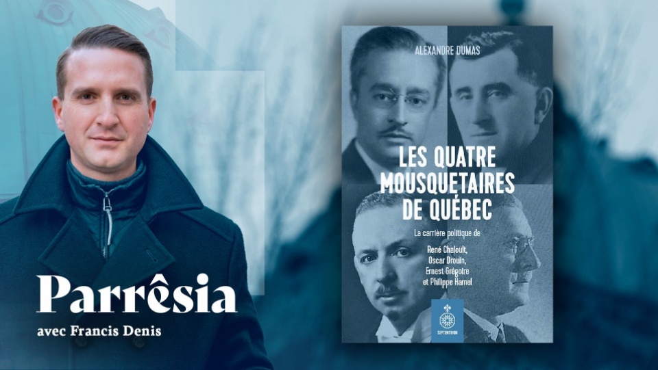 Les quatre mousquetaires de Québec avec Alexandre Dumas